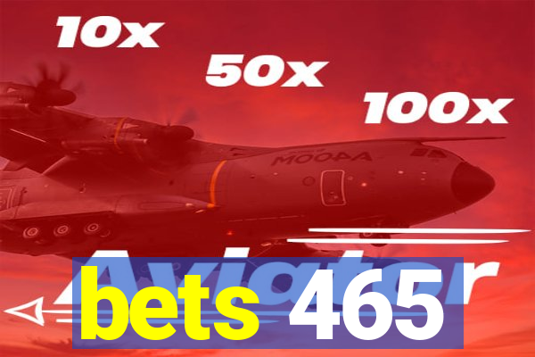 bets 465